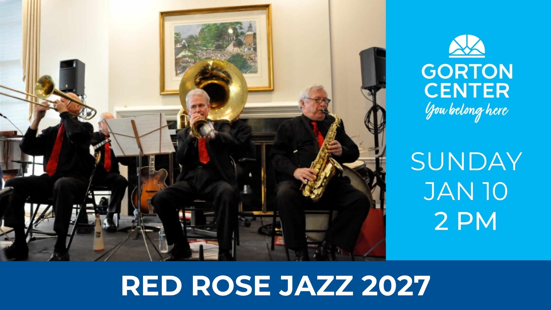 Red Rose Jazz 2027 at Gorton Center